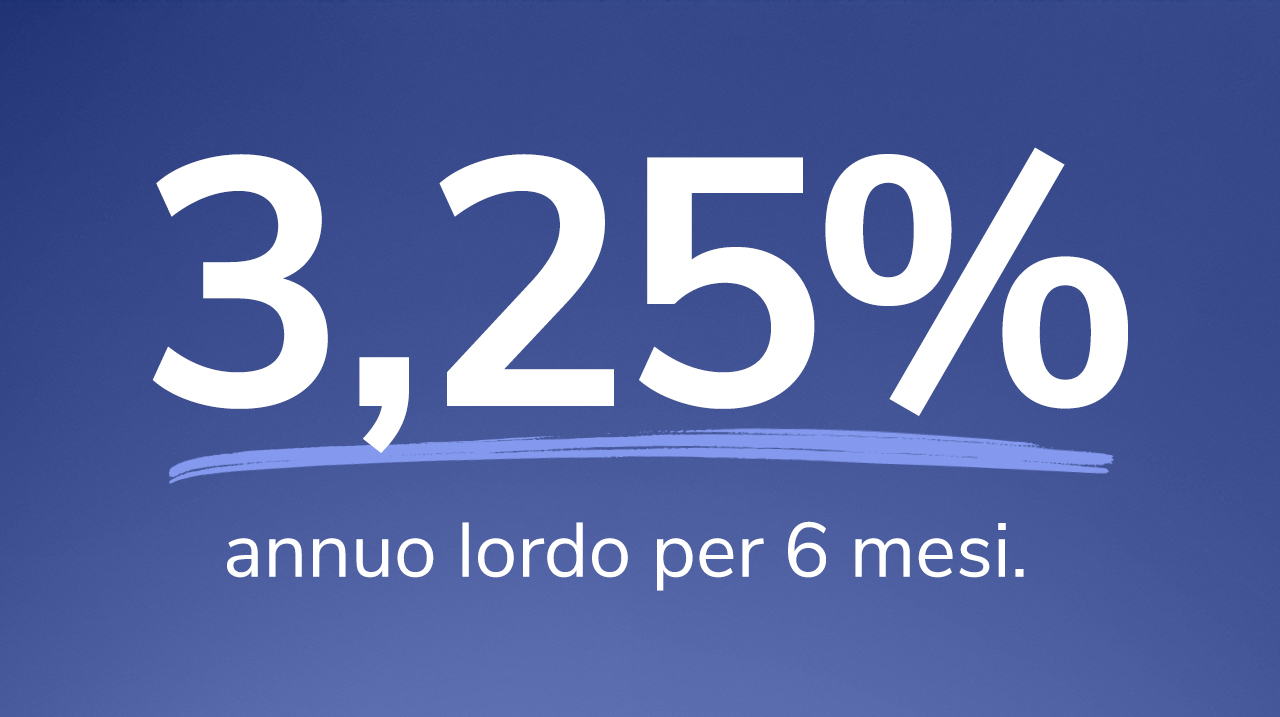 Fideuram Cash Deposit al tasso annuo lordo del 3,25% per 6 mesi.
